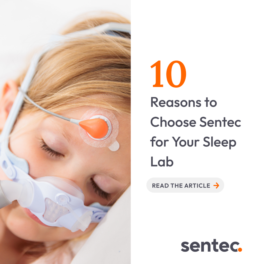 Sentec Tech 10 Reasons To Choose Sentec tcPCO2 Monitoring For The Sleep Lab